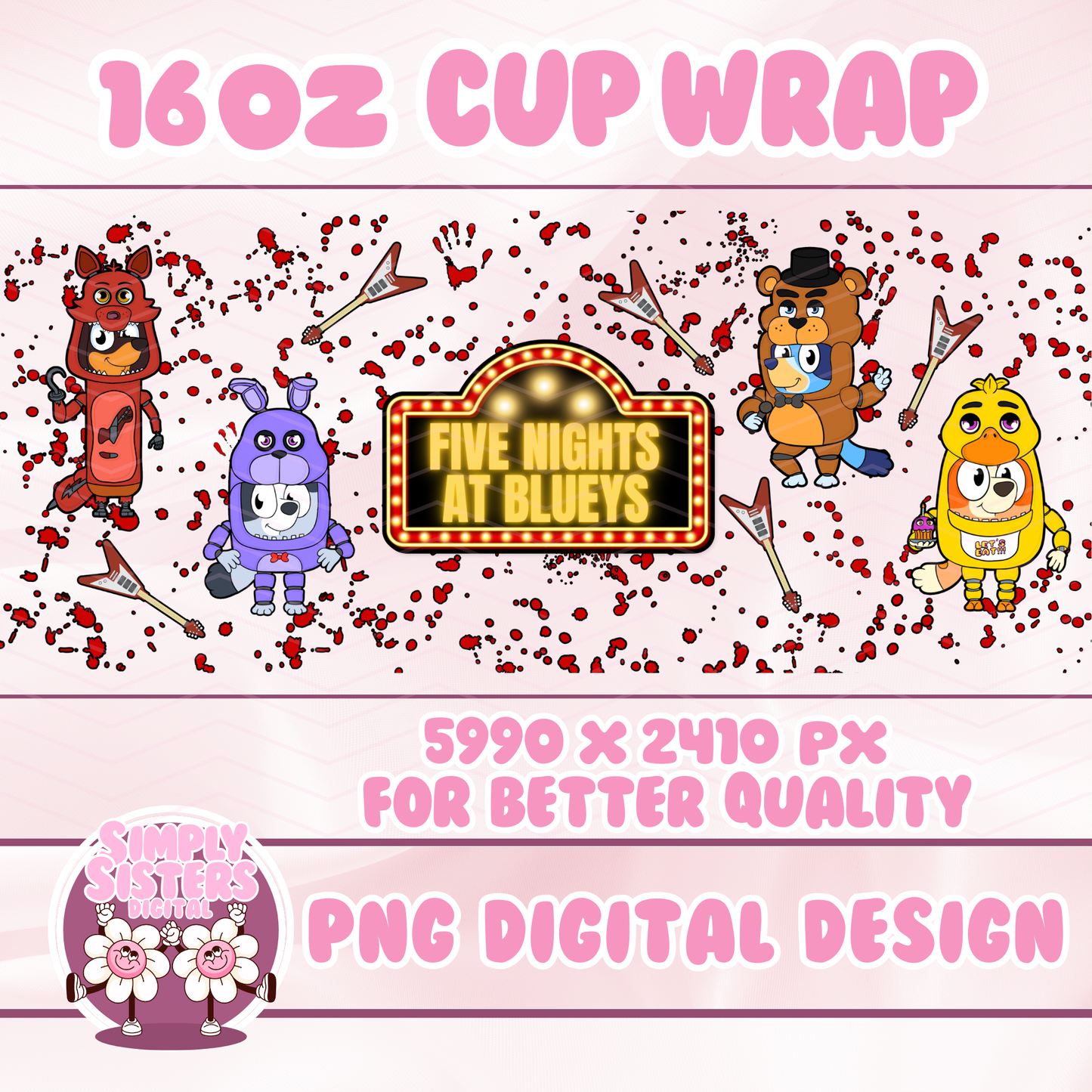 FIVE NIGHTS AT BLUEY’S WRAP