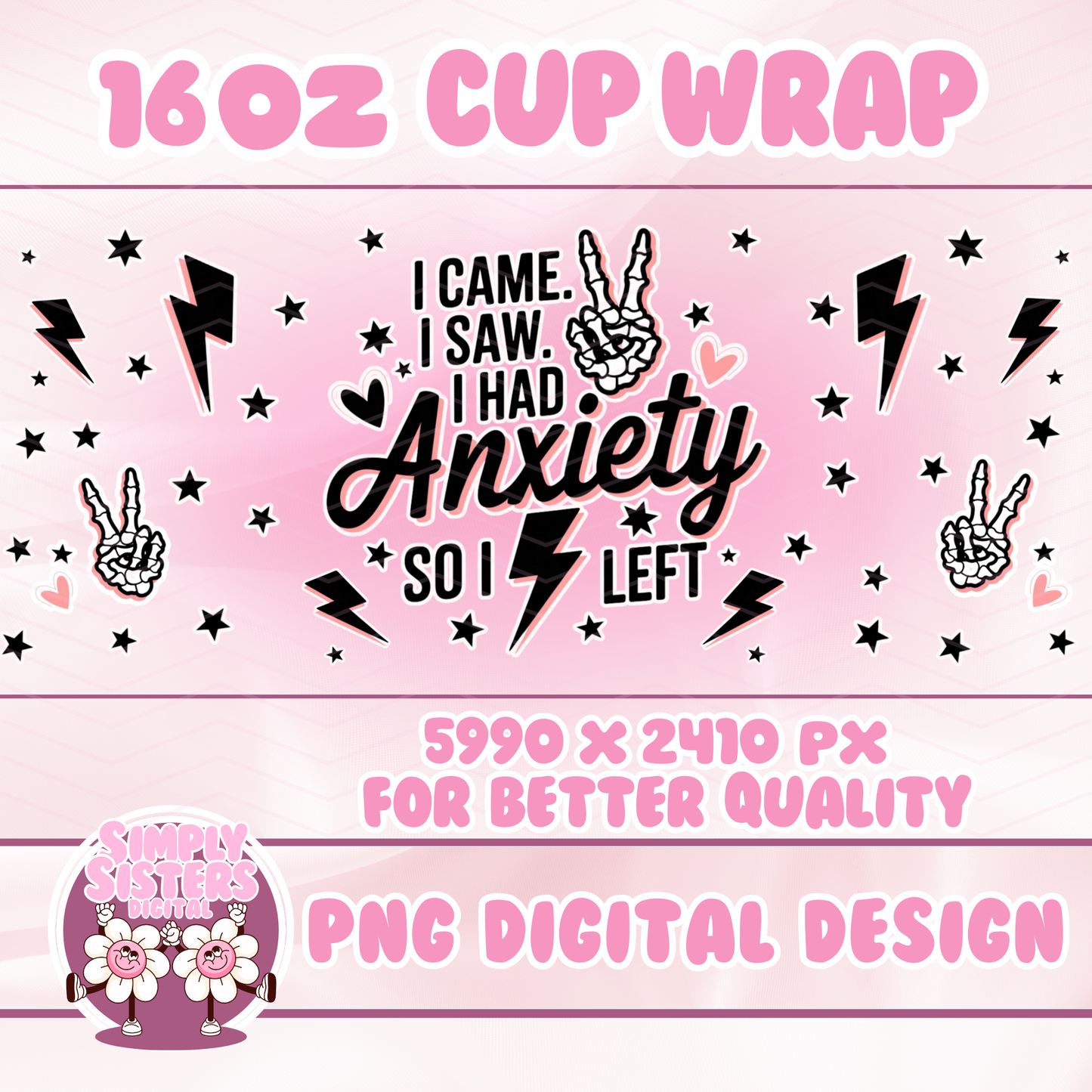I HAD ANXIETY SO I LEFT WRAP