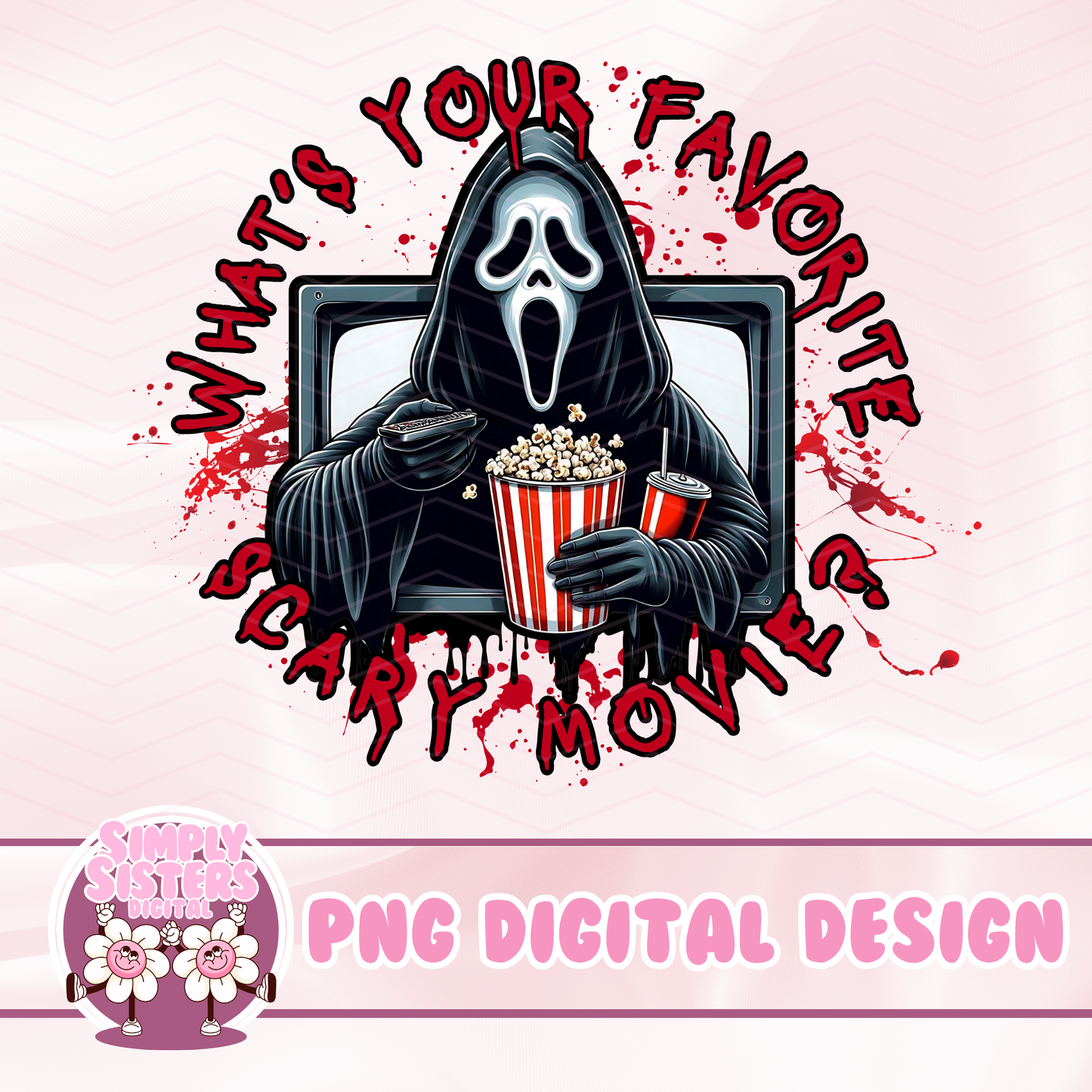 WHATS YOUR FAVORITE SCARY MOVIE PNG