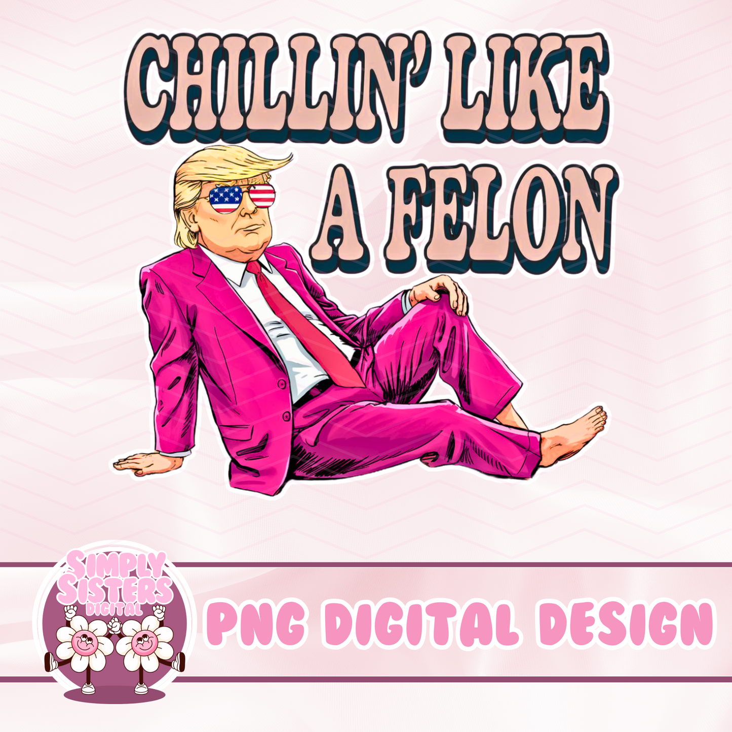 TRUMP CHILLIN LIKE A FELON
