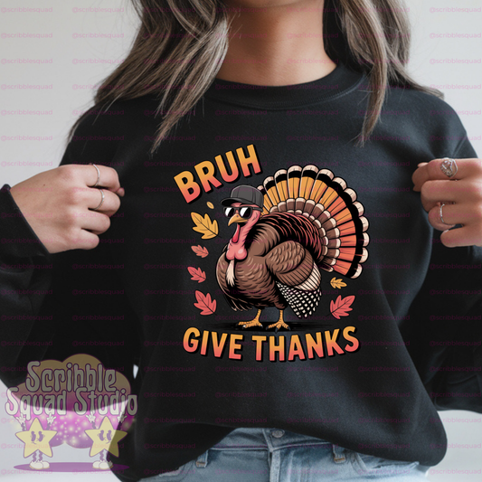 BRUH GIVE THANKS PNG