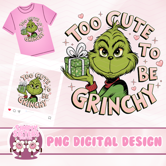 TOO CUTE TO BE GRINCHY