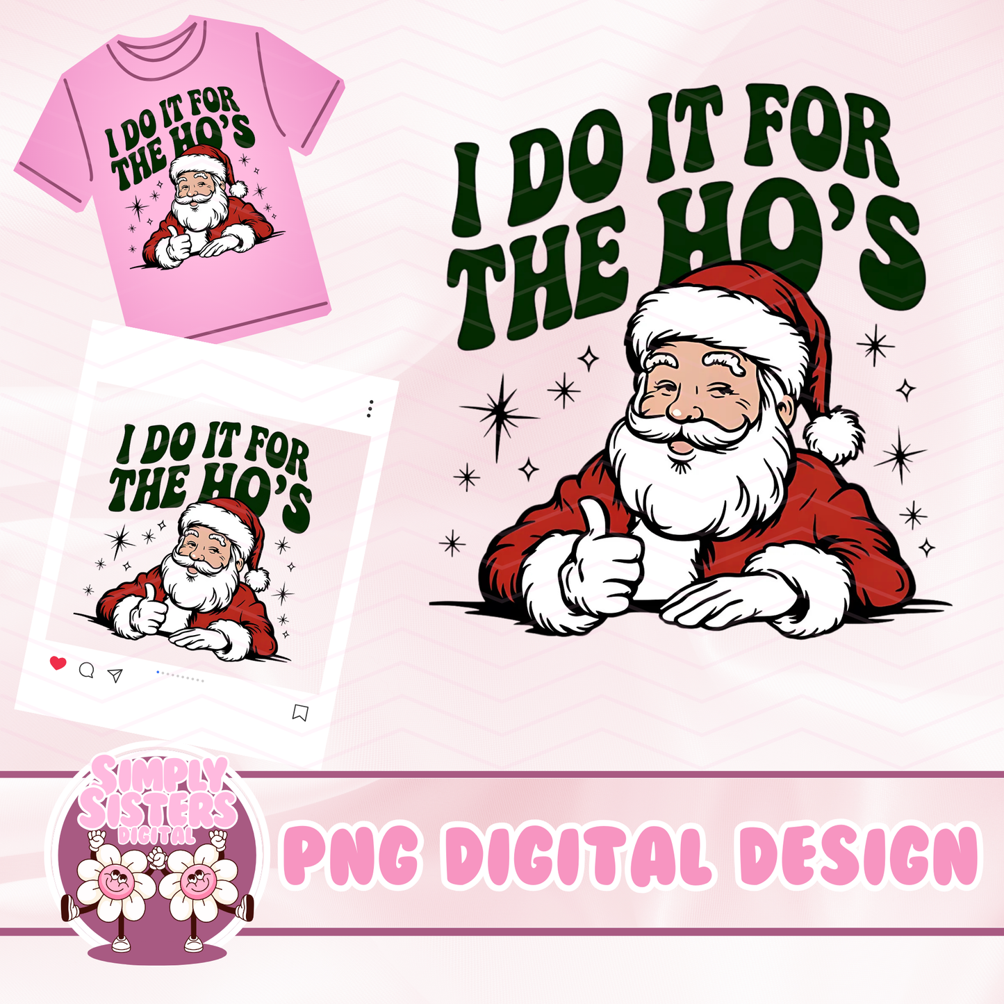 DO IT FOR THE HO’S SANTA DESIGN