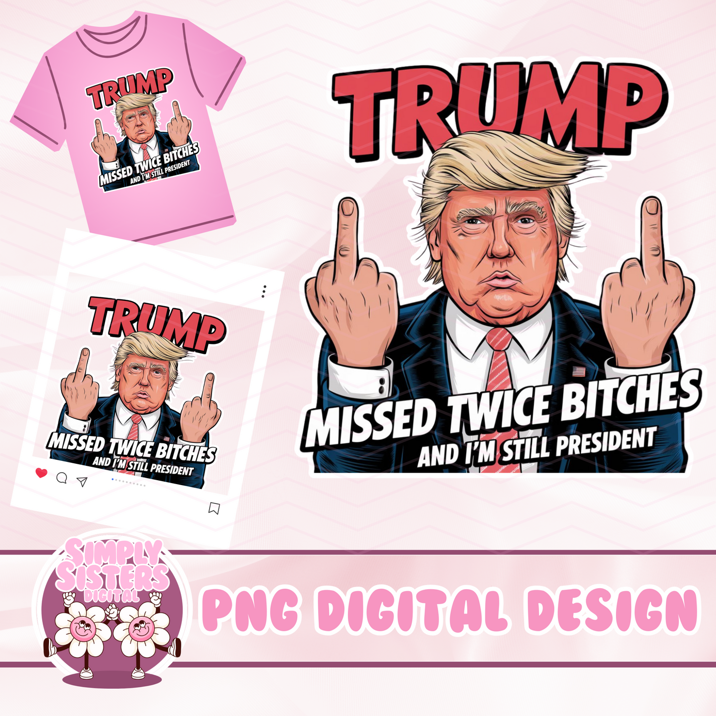 MISSED TWICE TRUMP
