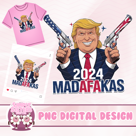 TRUMP 2024 MADAFAKAS