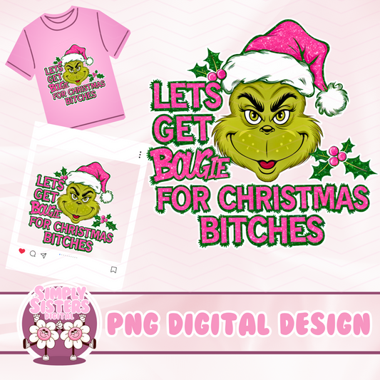 LETS GET BOUGIE GRINCH