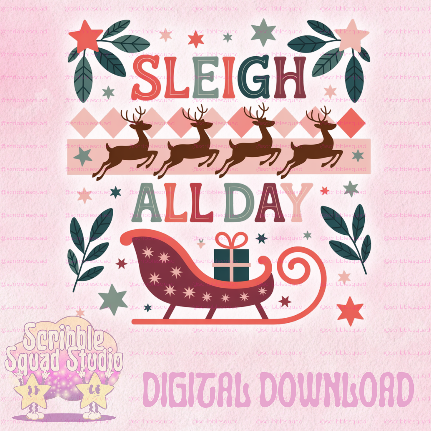 SLEIGH ALL DAY PNG